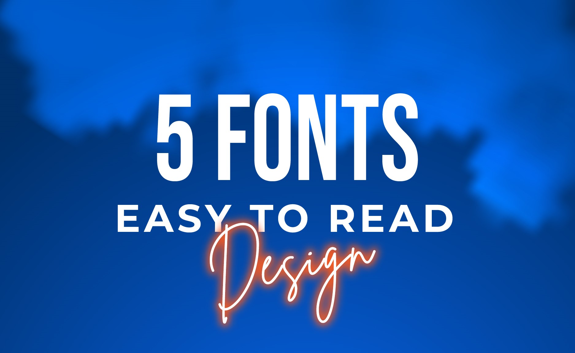 Top 5 Easy-to-Read Fonts for Design | Enhance Clarity & Style