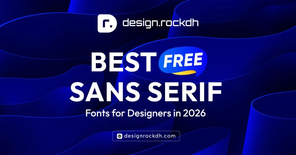 Best Sans Serif Fonts for Designers in 2026
